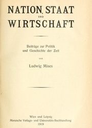 La historia antes que la utopía: 100 años de “Nación, estado y economía” de Ludwig von Mises (Conferencia)