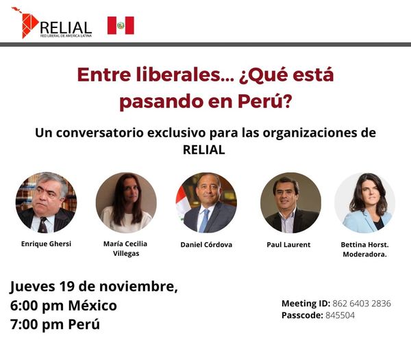 Entre liberales… ¿Qué está pasando en Perú?