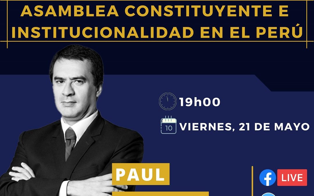 Asamblea constituyente e instituciones en el Perú (Conferencia)